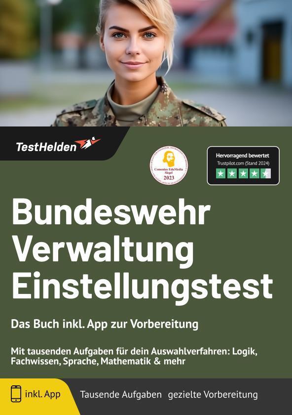 Bundeswehr Verwaltung Einstellungstest: Das Buch inkl. App zur Vorbereitung - Mit tausenden Aufgaben für dein Auswahlverfahren: Logik, Fachwissen, Sprache, Mathematik & mehr main product photo