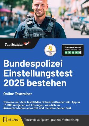 Bundespolizei Einstellungstest 2024 bestehen - Online Kurs - Trainiere mit dem unserem Kurs inkl. App in +5.000 Aufgaben mit Lösungen, was dich im Auswahlverfahren erwartet. Meistere deinen Test!