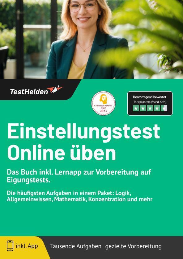 Einstellungstest Online üben - Das Buch inkl. Lernapp zur Vorbereitung auf Eigungstests. Die häufigsten Aufgaben in einem Paket: Logik, Allgemeinwissen, Mathematik, Konzentration und mehr main product photo