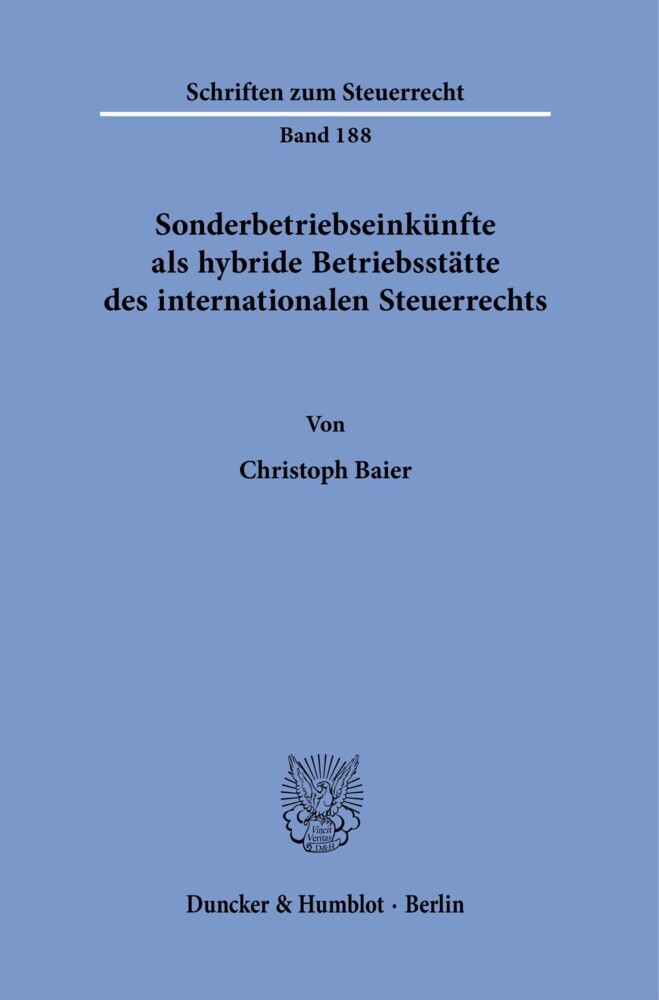 Sonderbetriebseinkünfte als hybride Betriebsstätte des internationalen Steuerrechts. main product photo