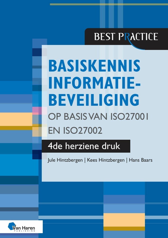 Basiskennis informatiebeveiliging op basis van ISO27001 en ISO27002 - 4de herziene druk main product photo