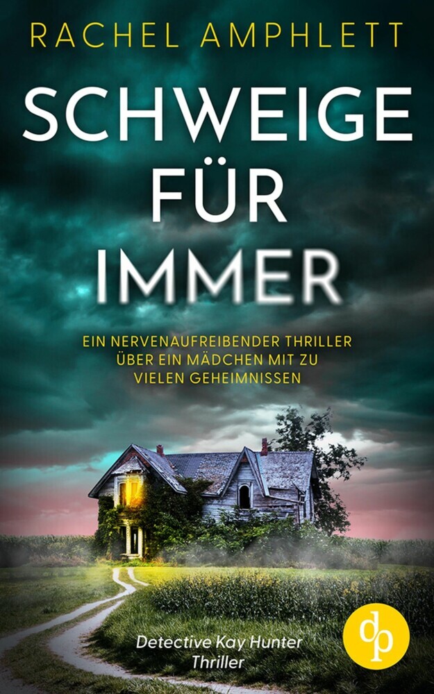 Schweige für immer | Ein nervenaufreibender Thriller über ein Mädchen mit zu vielen Geheimnissen main product photo
