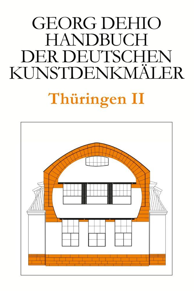 Dehio - Handbuch der deutschen Kunstdenkmäler / Thüringen II main product photo
