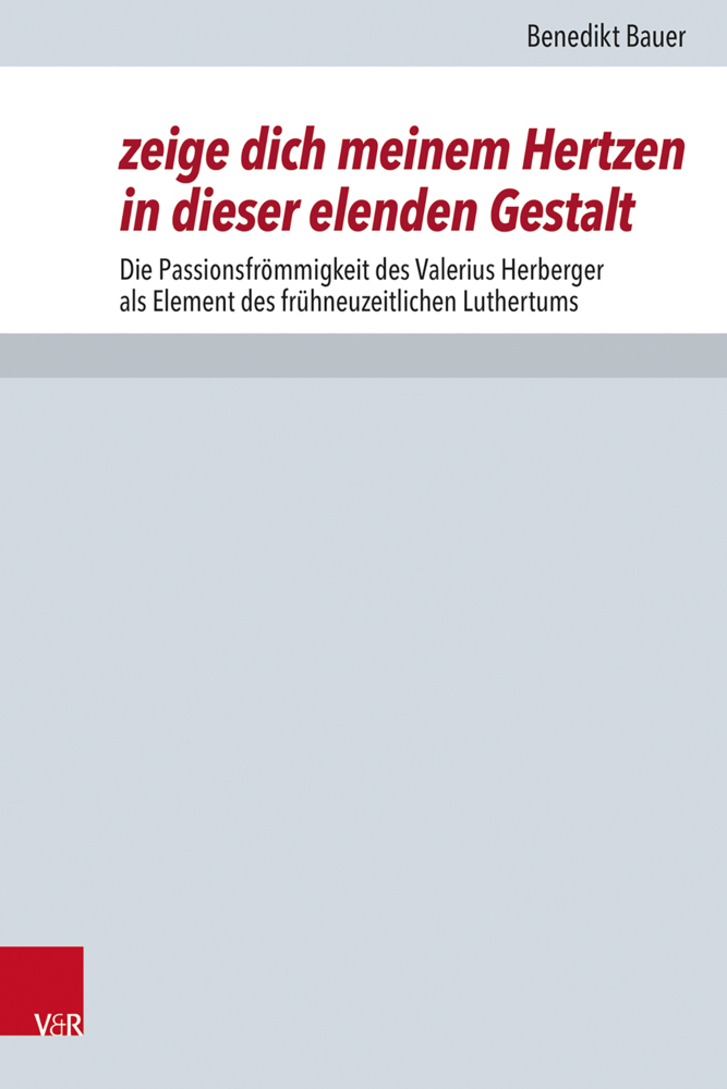 zeige dich meinem Hertzen in dieser elenden Gestalt main product photo