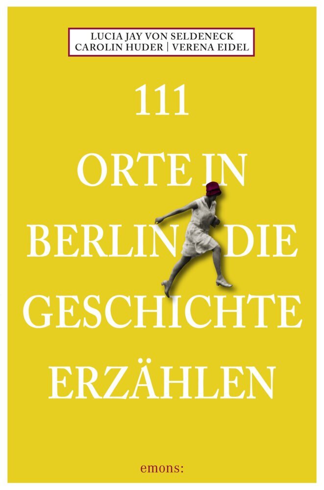 111 Orte in Berlin die Geschichte erzählen main product photo