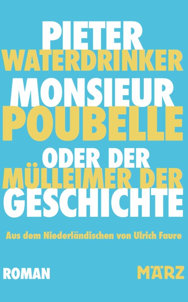 Monsieur Poubelle oder: Der Mülleimer der Geschichte main product photo