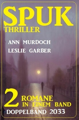 Spuk Thriller Doppelband 2033