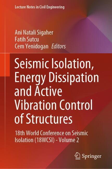 Seismic Isolation, Energy Dissipation and Active Vibration Control of Structures main product photo