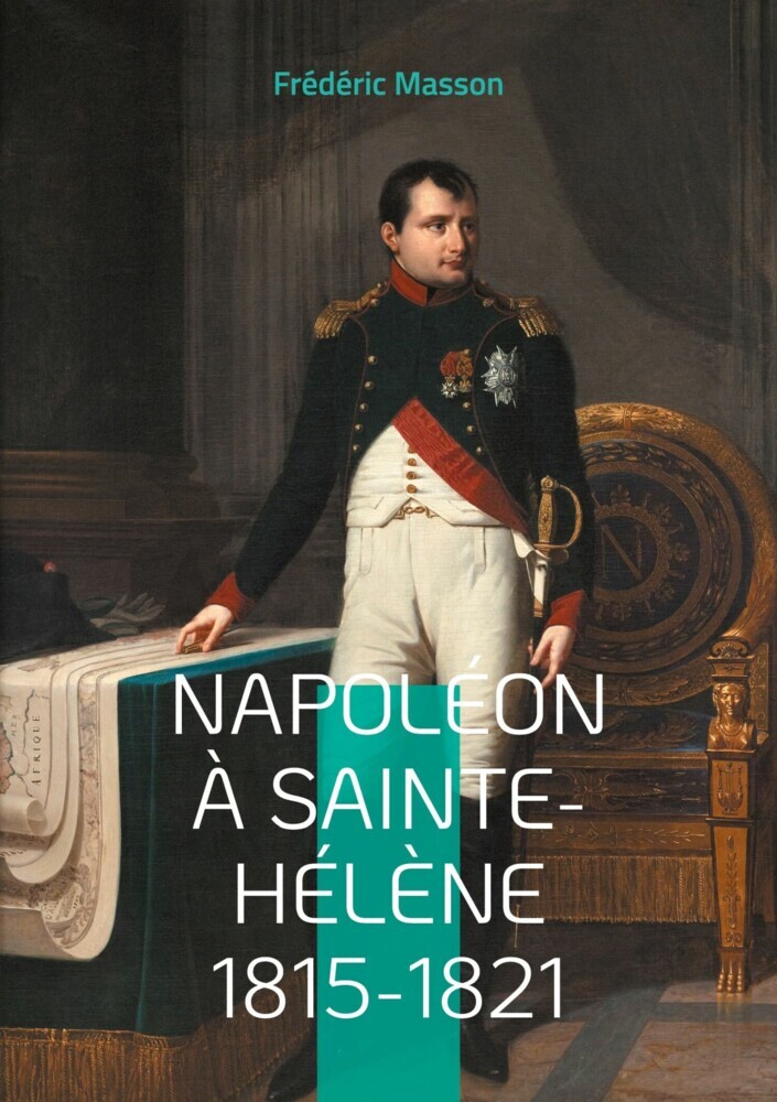 Napoléon à Sainte-Hélène 1815-1821 main product photo