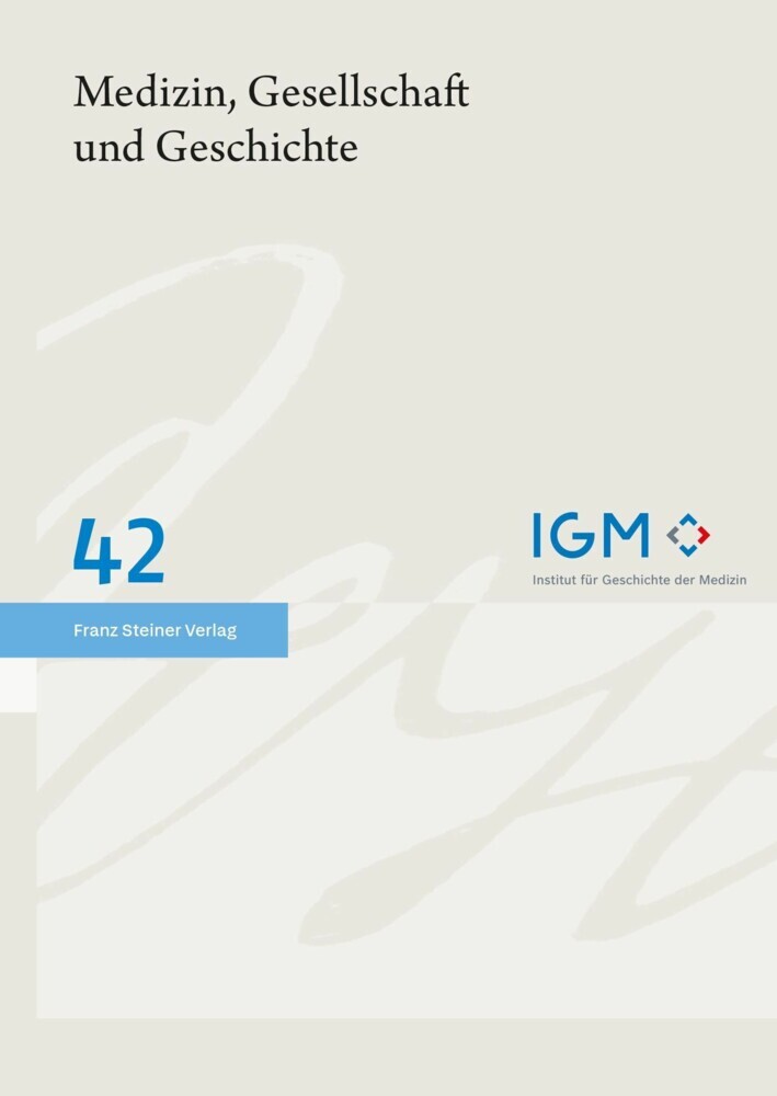 Medizin, Gesellschaft und Geschichte 42 (2024) main product photo