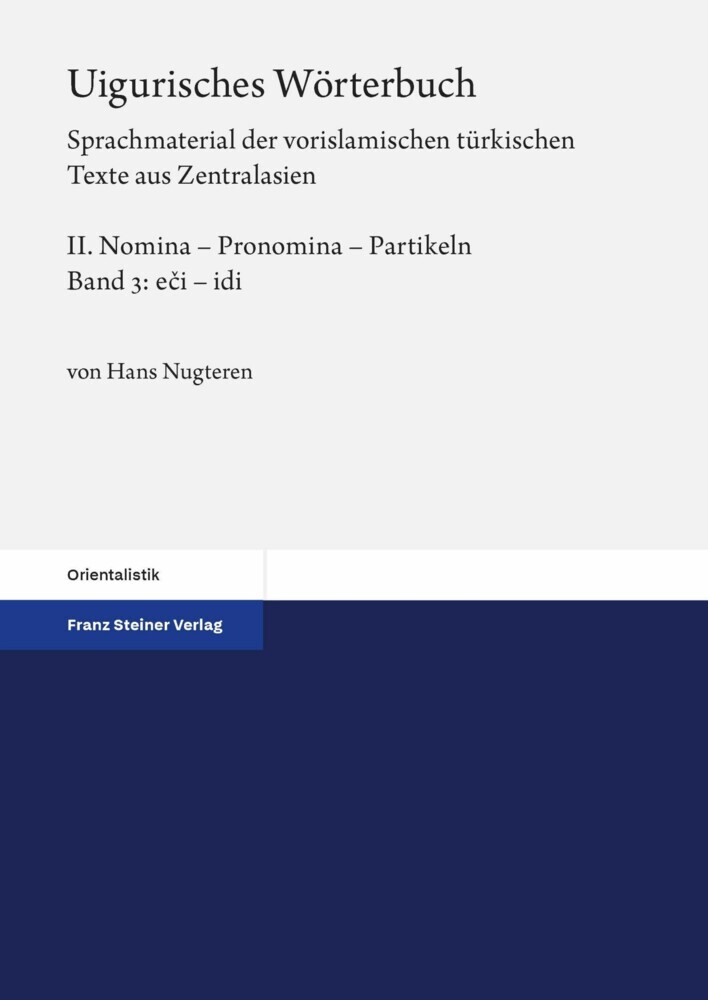 Uigurisches Wörterbuch. Sprachmaterial der vorislamischen türkischen Texte aus Zentralasien main product photo