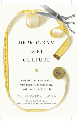 Deprogram Diet Culture