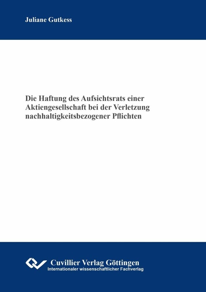 Die Haftung des Aufsichtsrats einer Aktiengesellschaft bei der Verletzung nachhaltigkeitsbezogener Pflichten main product photo