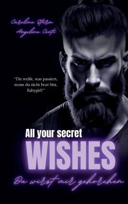 ALL YOUR SECRET WISHES