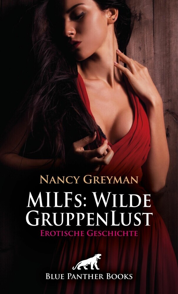 MILFs: Wilde GruppenLust | Erotische Geschichte main product photo