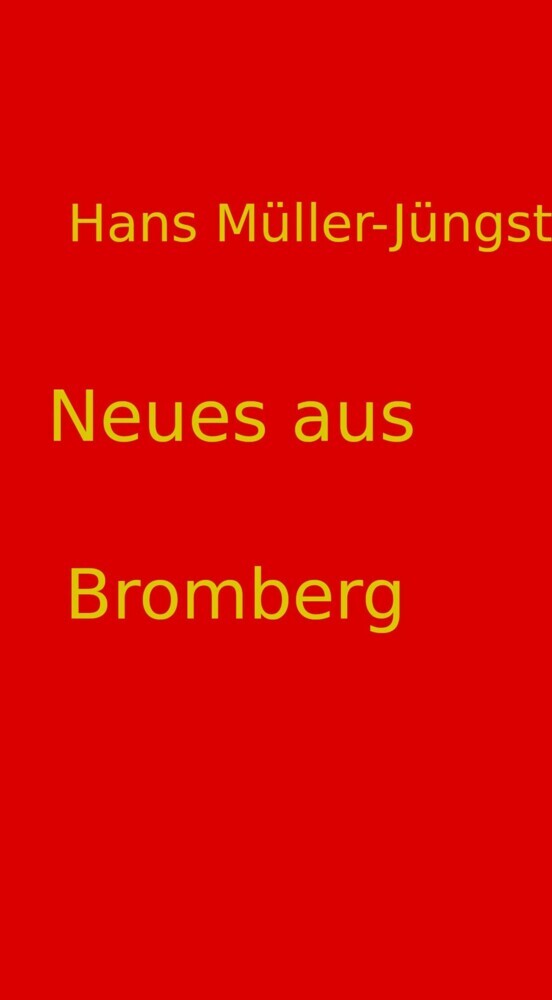 Neues aus Bromberg main product photo