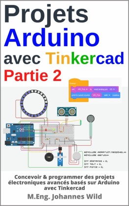 Projets Arduino avec Tinkercad | Partie 2