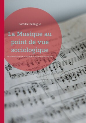 La Musique au point de vue sociologique