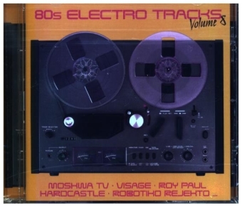 80s Electro Tracks. Vol.8, 1 Audio-CD