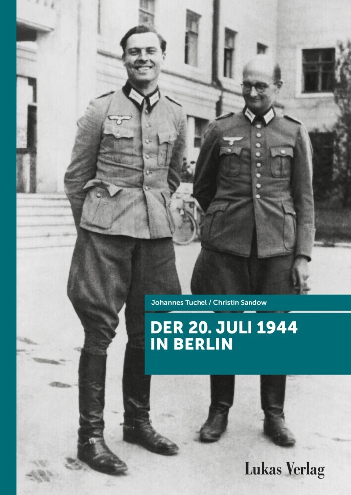 Der 20. Juli 1944 in Berlin main product photo