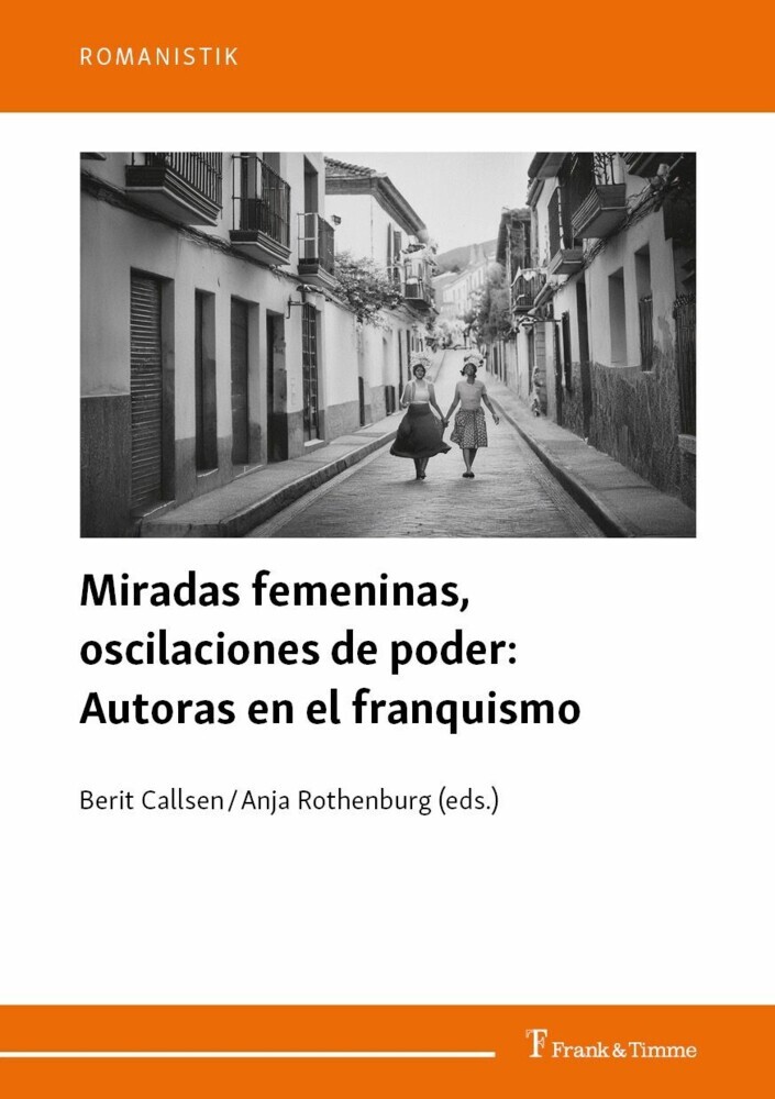 Miradas femeninas, oscilaciones de poder: Autoras en el franquismo main product photo