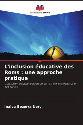L'inclusion éducative des Roms : une approche pratique