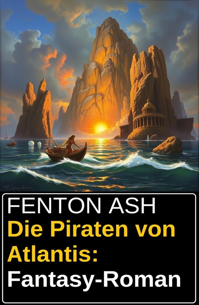 Die Piraten von Atlantis: Fantasy-Roman main product photo