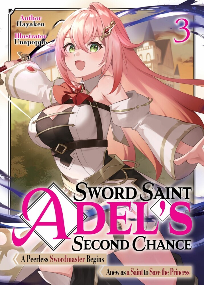 Sword Saint Adel's Second Chance: Volume 3 main product photo