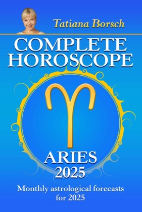 Complete Horoscope Aries 2025