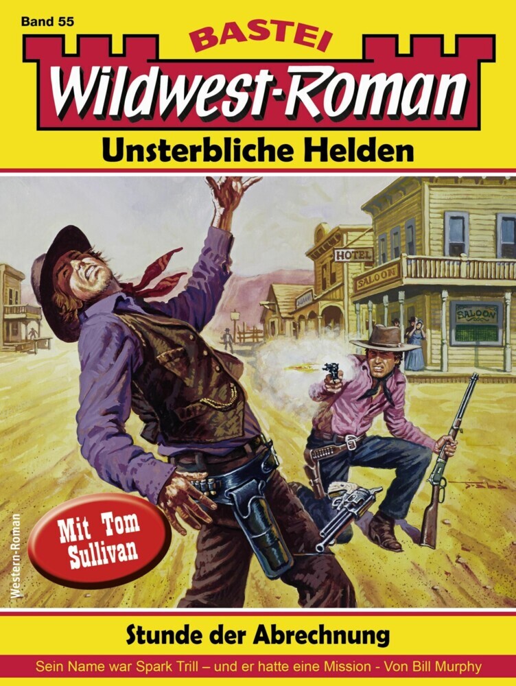 Wildwest-Roman - Unsterbliche Helden 55 main product photo