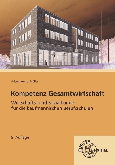 Kompetenz Gesamtwirtschaft, Wirtschafts- und Sozialkunde für kaufmännische BS main product photo