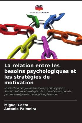 La relation entre les besoins psychologiques et les stratégie...