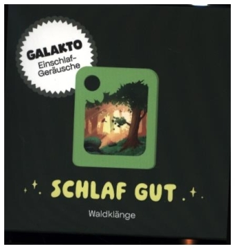 Schlaf gut - Waldklänge, 1 Galakto Token