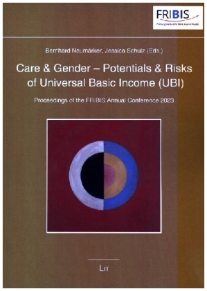 Care & Gender - Potentials & Risks of Universal Basic Income (UBI)