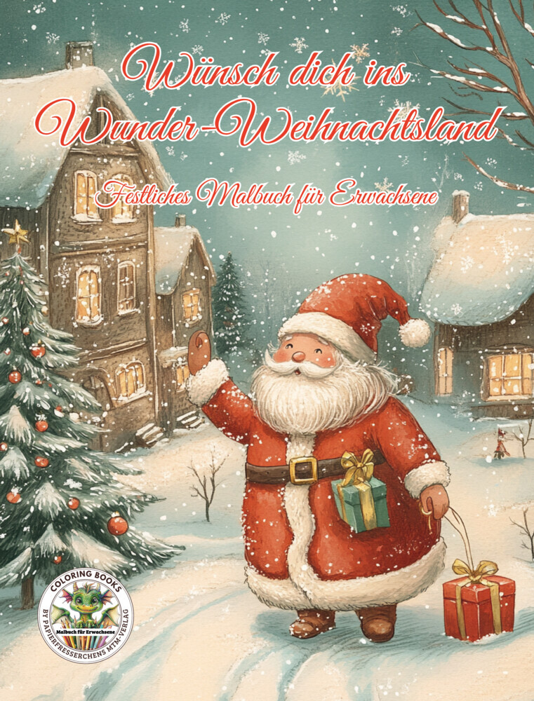 Wünsch dich ins Wunder-Weihnachtsland ... Festliches Malbuch für Erwachsene main product photo