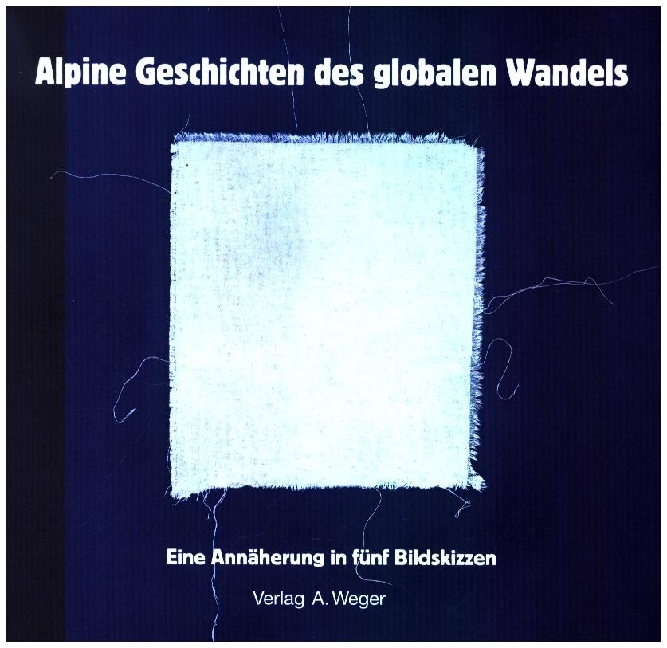 Alpine Geschichten des globalen Wandels main product photo