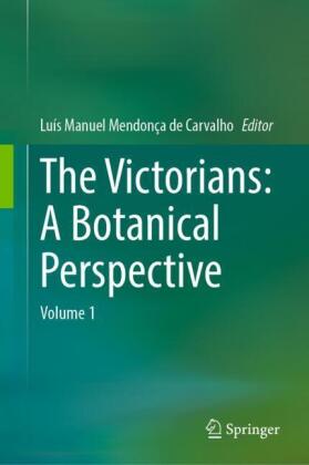 The Victorians: A Botanical Perspective
