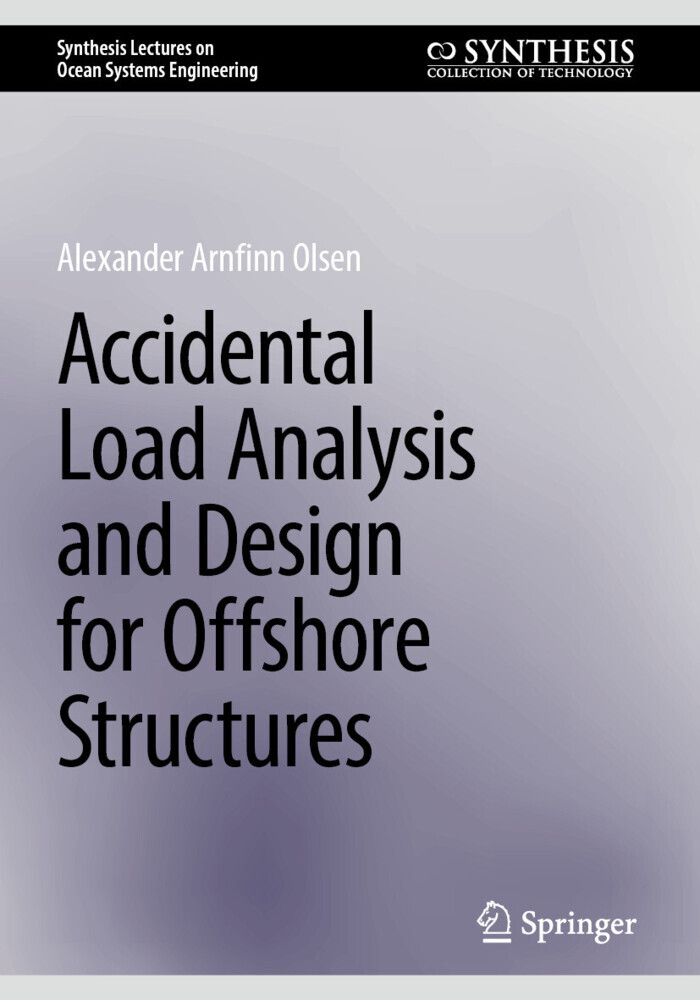 Accidental Load Analysis and Design for Offshore Structures main product photo