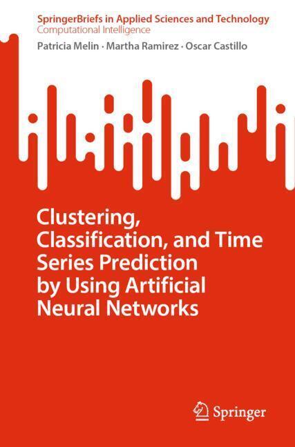 Clustering, Classification, and Time Series Prediction by Using Artificial Neural Networks main product photo