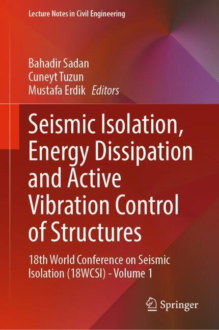 Seismic Isolation, Energy Dissipation and Active Vibration Control of Structures main product photo