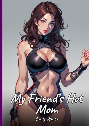 My Friend's Hot Mom