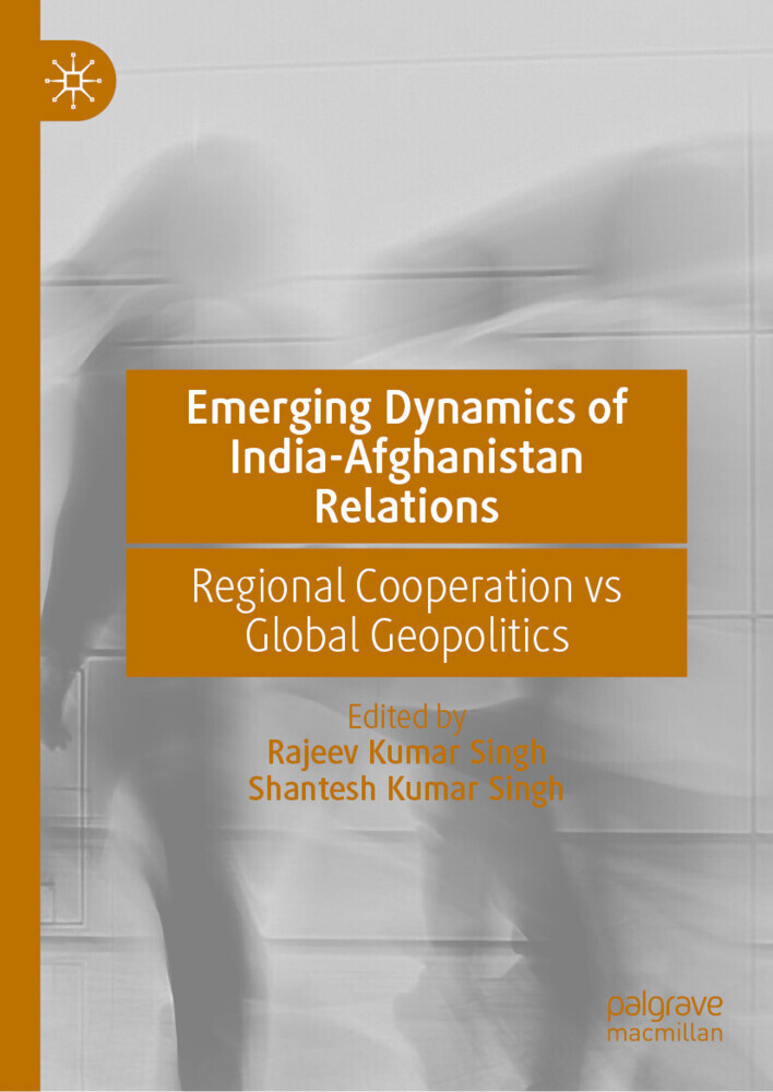 Emerging Dynamics of India-Afghanistan Relations main product photo
