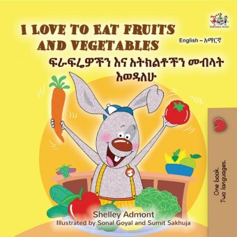 I Love to Eat Fruits and Vegetables  _______ __ _______ ____ _____