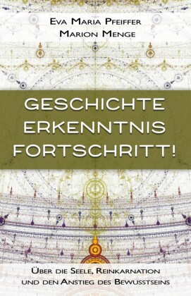 Geschichte, Erkenntnis, Fortschritt!
