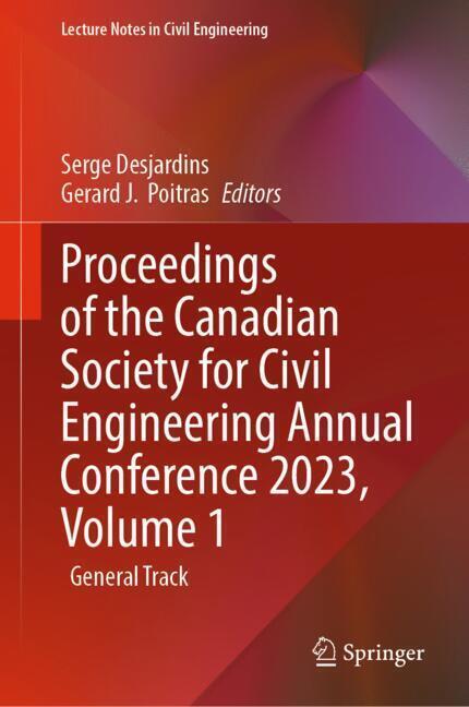 Proceedings of the Canadian Society for Civil Engineering Annual Conference 2023, Volume 1 main product photo