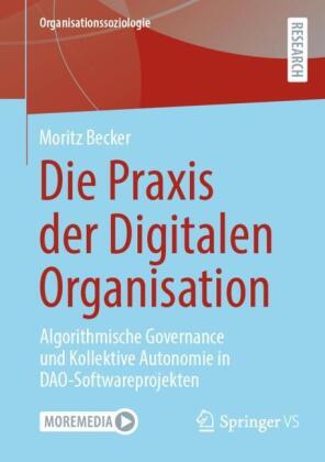Die Praxis der Digitalen Organisation