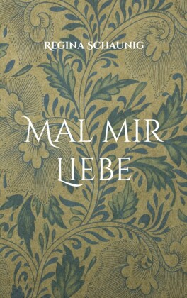 Mal mir Liebe
