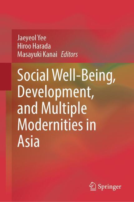Social Well-Being, Development, and Multiple Modernities in Asia main product photo