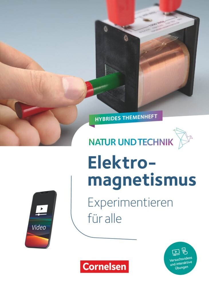 Natur und Technik - Naturwissenschaften: Neubearbeitung - Experimentieren für alle - Hybrides Themenheft main product photo