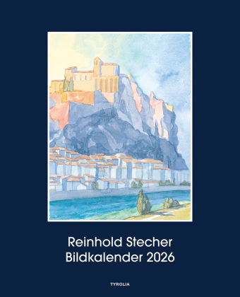 Reinhold Stecher Bildkalender 2026
